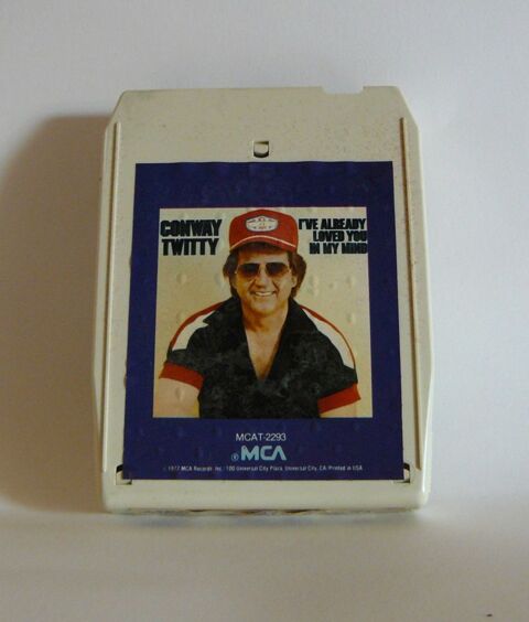 K7 8 pistes Conway Twitty : I've already loved you in my min Argenteuil (95)