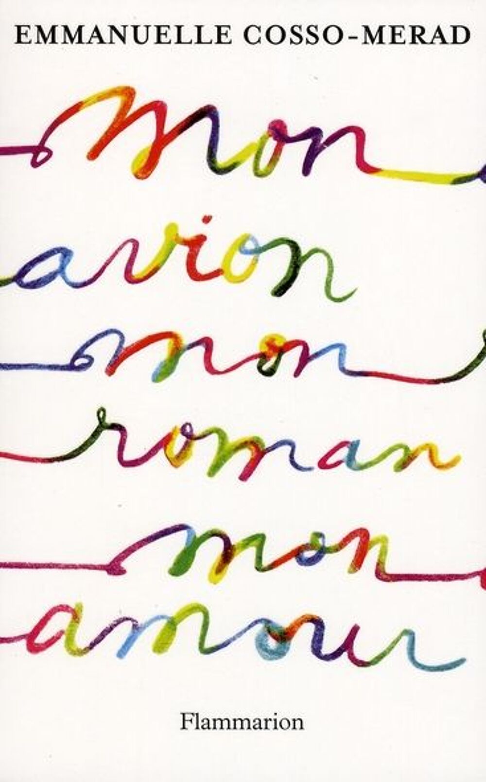 Mon avion, mon roman, mon amour Livres et BD