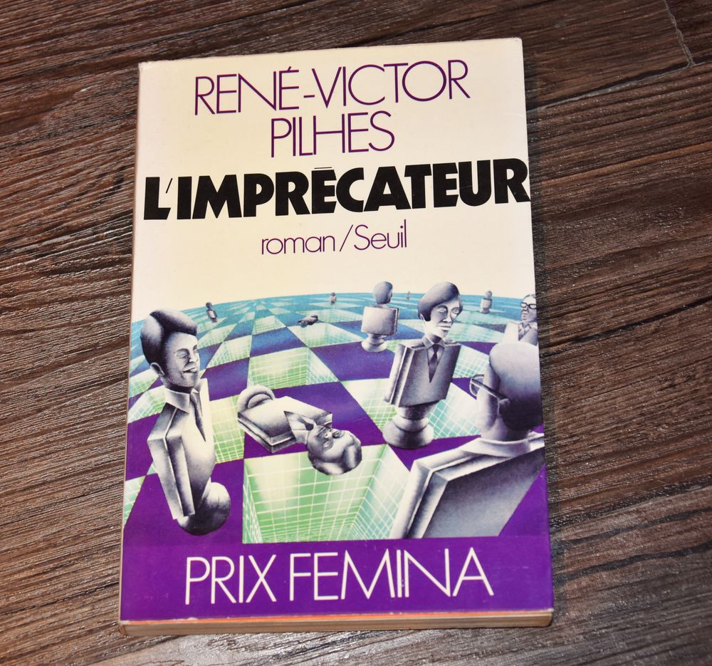 Prix F&eacute;mina: L'impr&eacute;cateur de Ren&eacute; Victor Pilhes. Livres et BD