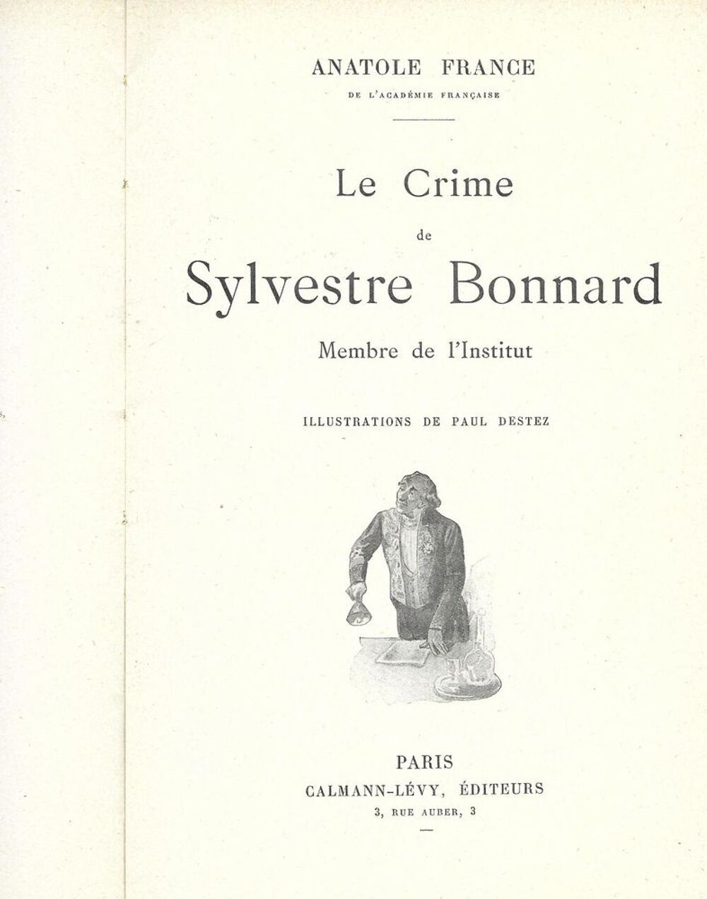 1 livre , Le crime de Sylvestre Bonnard , Anatole France Livres et BD