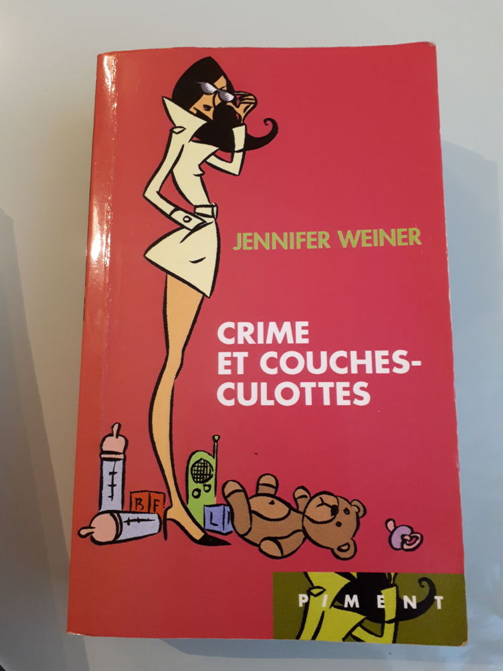 Crimes et couches culottes de Jennifer Weiner Livres et BD