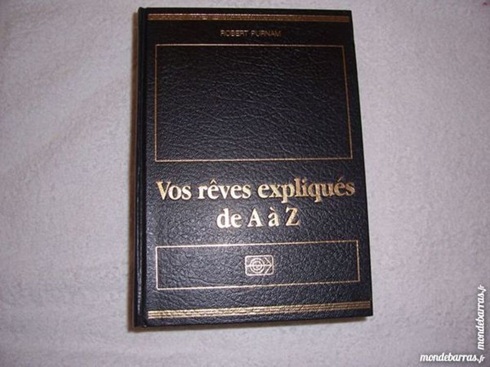 LIVRE DE VOS R&Ecirc;VES EXPLIQUES DE A &agrave; Z Livres et BD
