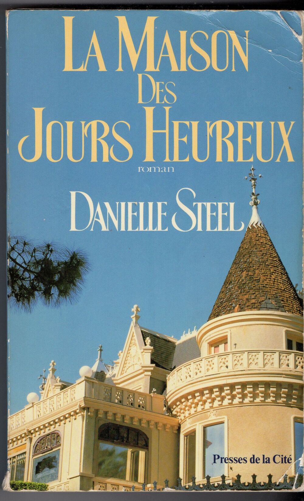 Maison des jours heureux - Danielle Steel Livres et BD