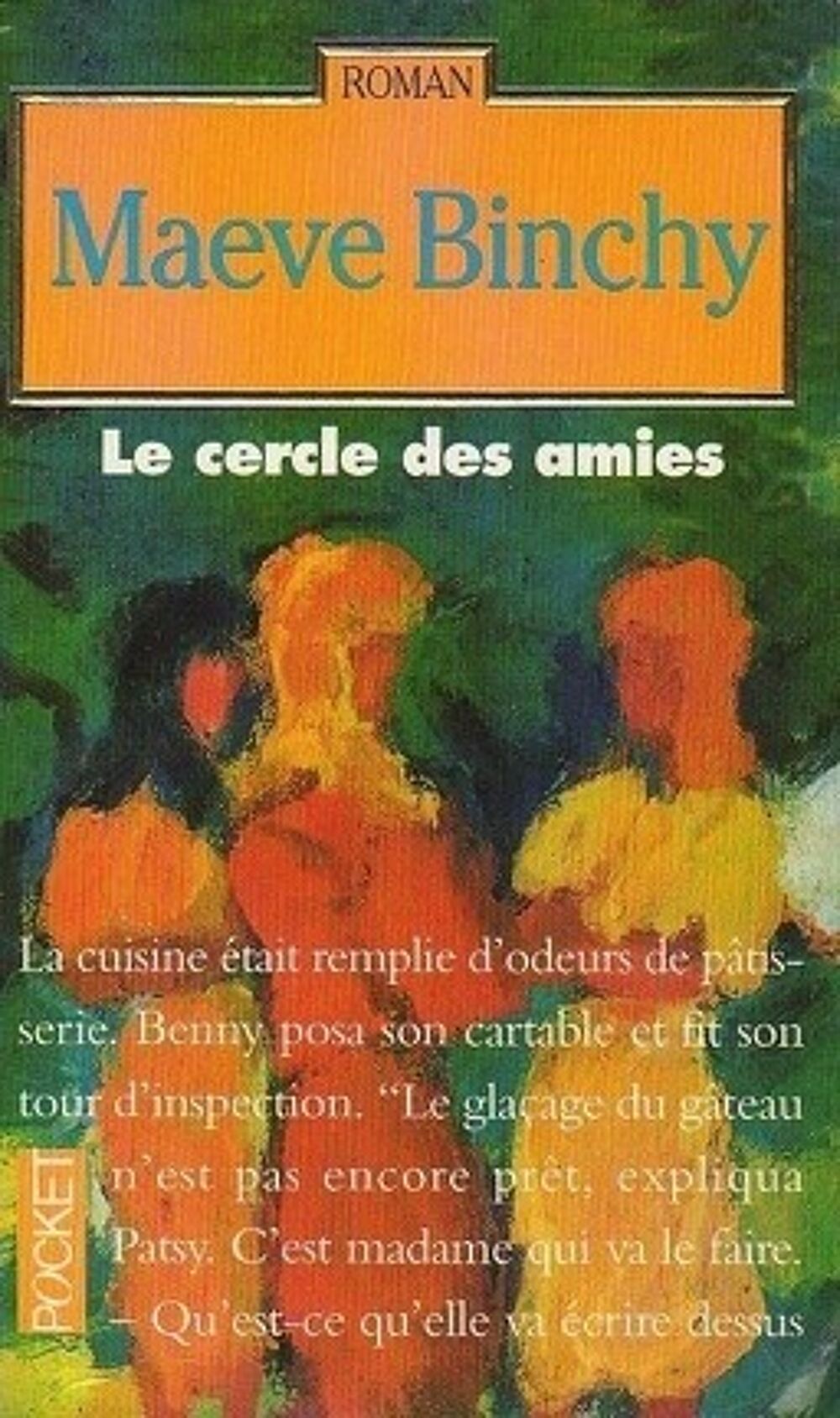 Livre "Le cercle des amies" - Maeve Binchy Livres et BD
