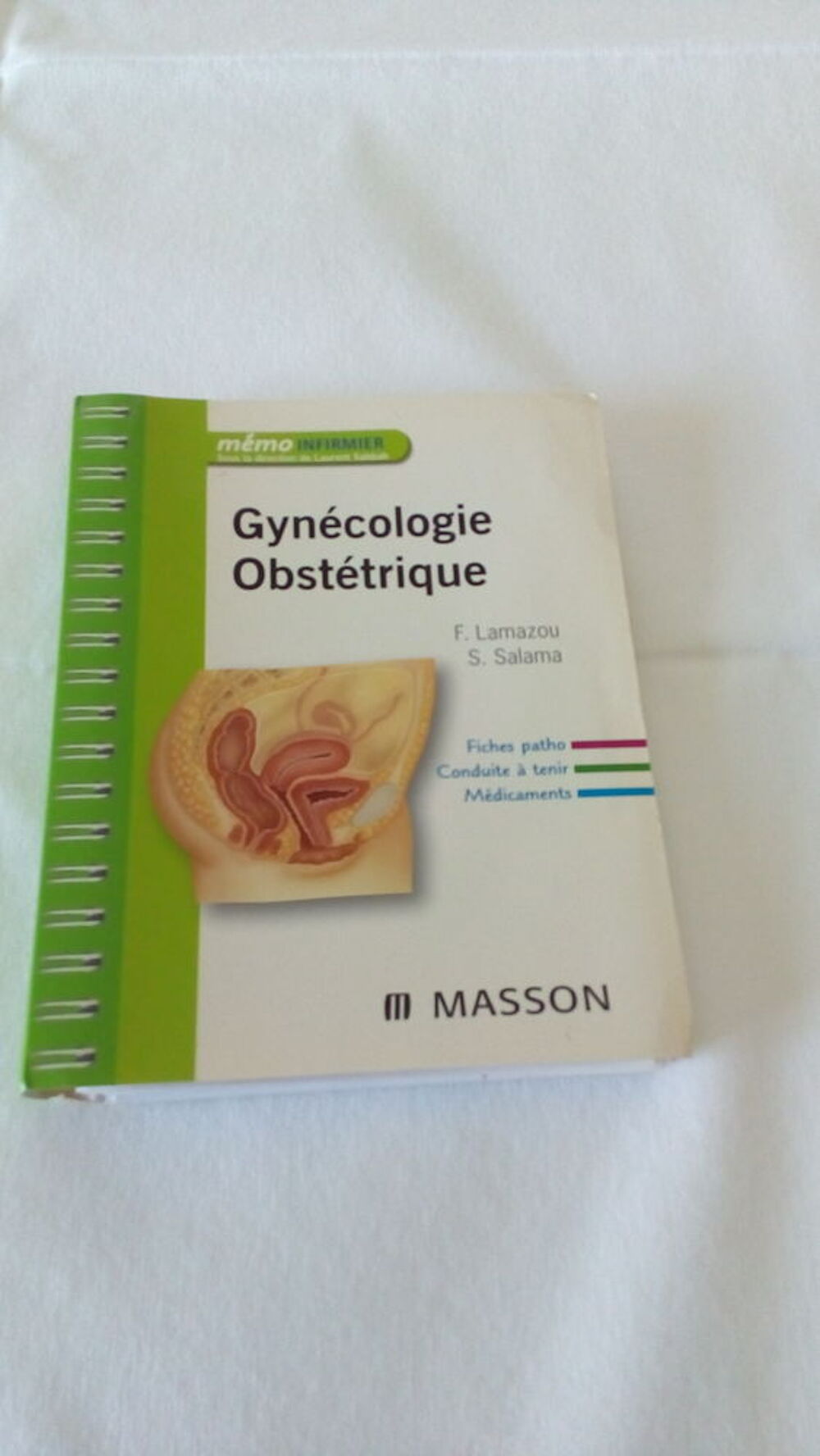 Livre de Gyn&eacute;cologie/Obst&eacute;trique pour &eacute;tudiant infirmier. Livres et BD