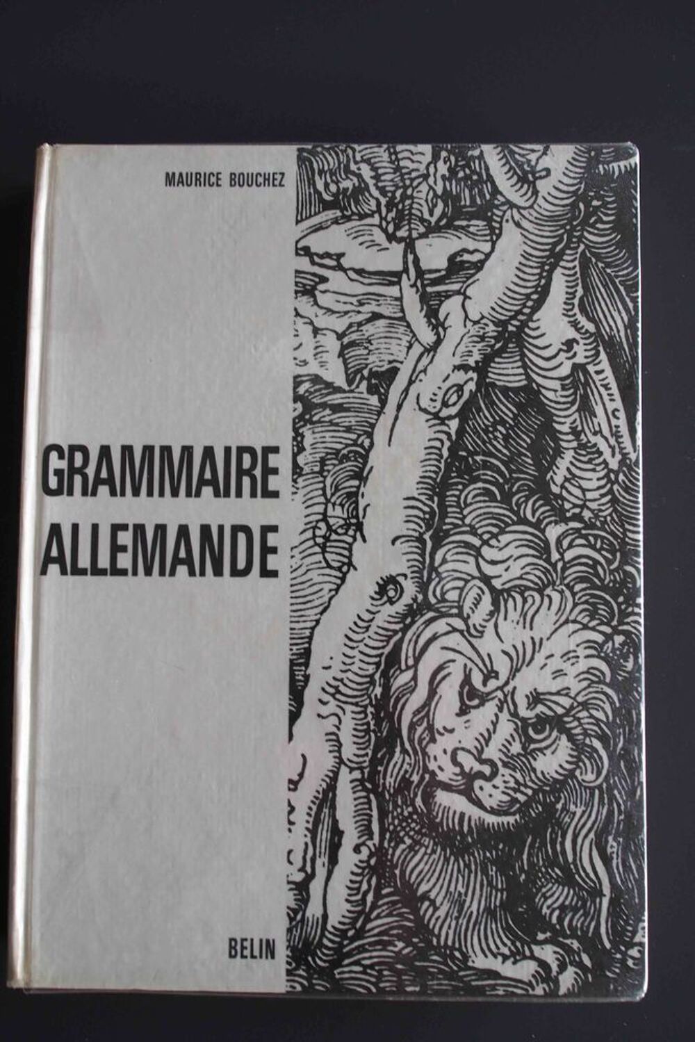 GRAMMAIRE ALLEMANDE - Maurice Bouchez, Livres et BD