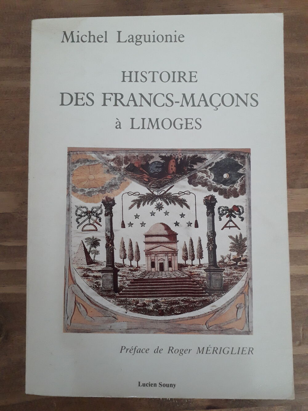 Histoire des Francs-Ma&ccedil;ons &agrave; Limoges Livres et BD