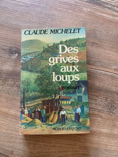 Livre     Des Grives aux loups     -  Claud Saleilles (66)