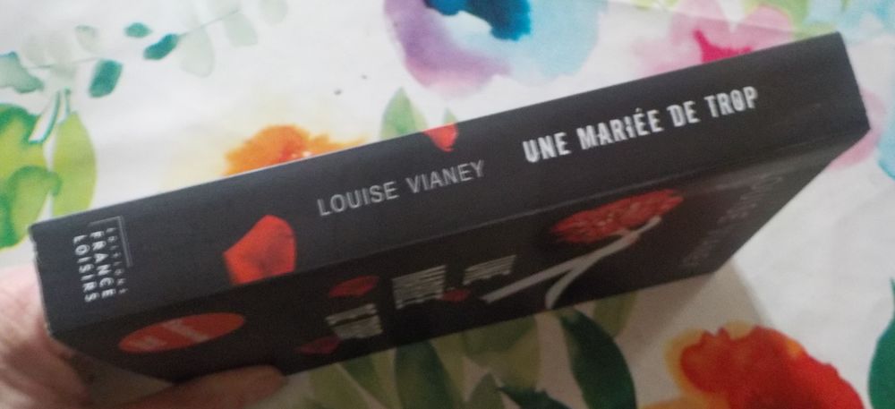 UNE MARIEE DE TROP de Louise VIANEY Ed. France Loisirs Livres et BD