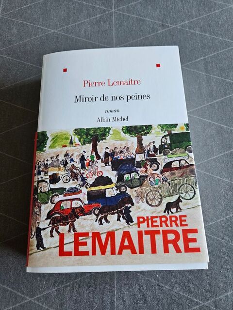 Lemaitre Miroir de nos Peines NEUF 9 Villars (42)