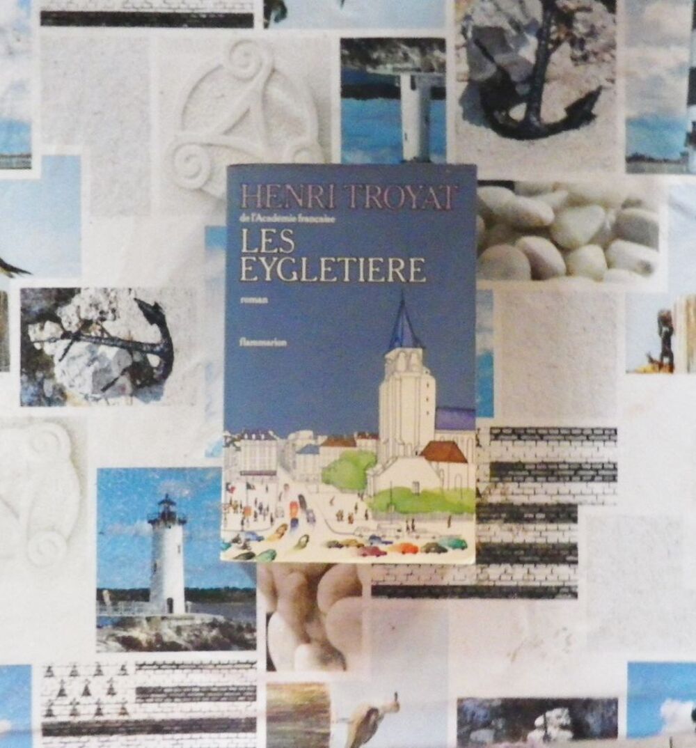 LES EYGLETIERE de Henri TROYAT Ed.Flammarion Livres et BD