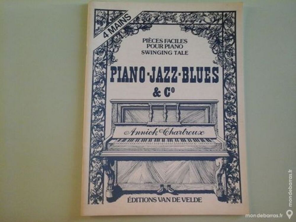 PIANO JAZZ BLUES &amp; CO-4 MAINS-ANNICK CHARTREUX Instruments de musique