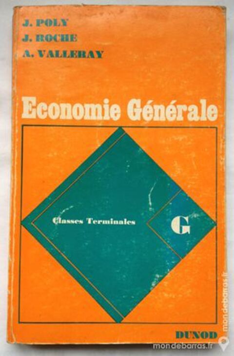 Economie générale terminale G  Dunod 1972 3 Achenheim (67)