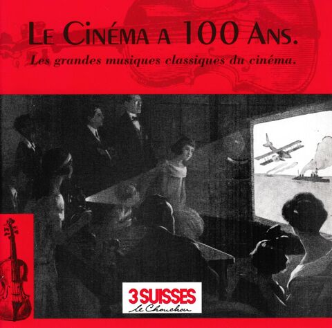 CD Le Cinéma A 100 Ans Grandes Musiques Classiques 4 Antony (92)