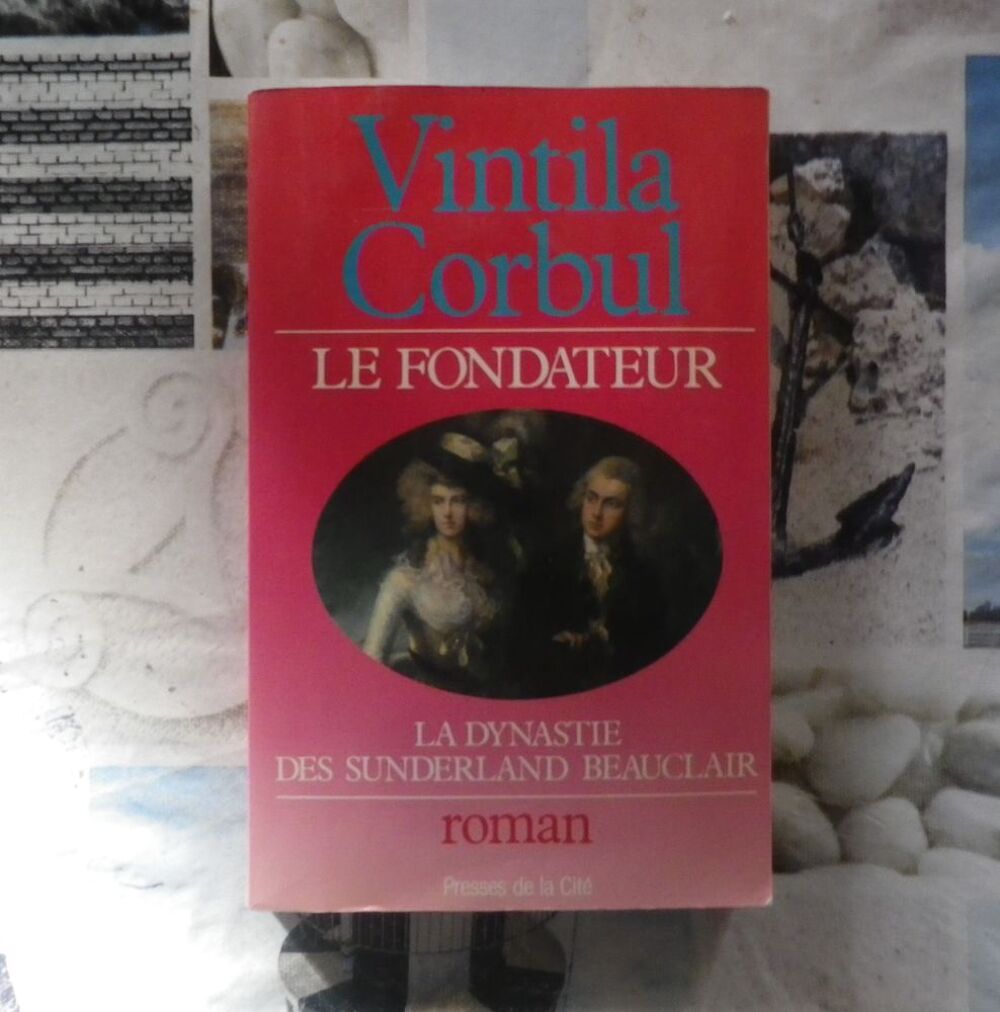 LE FONDATEUR La dynastie des Sunderland Beauclair V CORBUL Livres et BD