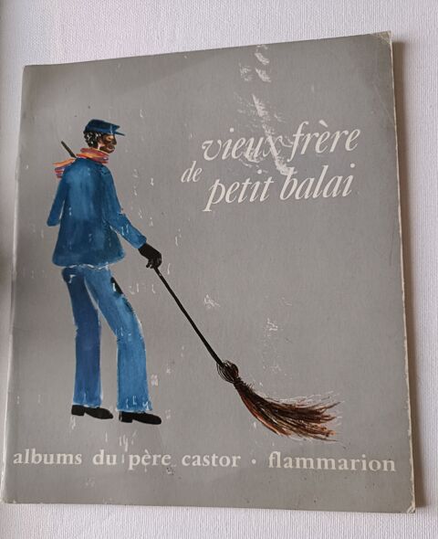 Albums du père Castor : L DELABY vieux frère de petit balais 8 Montauban (82)