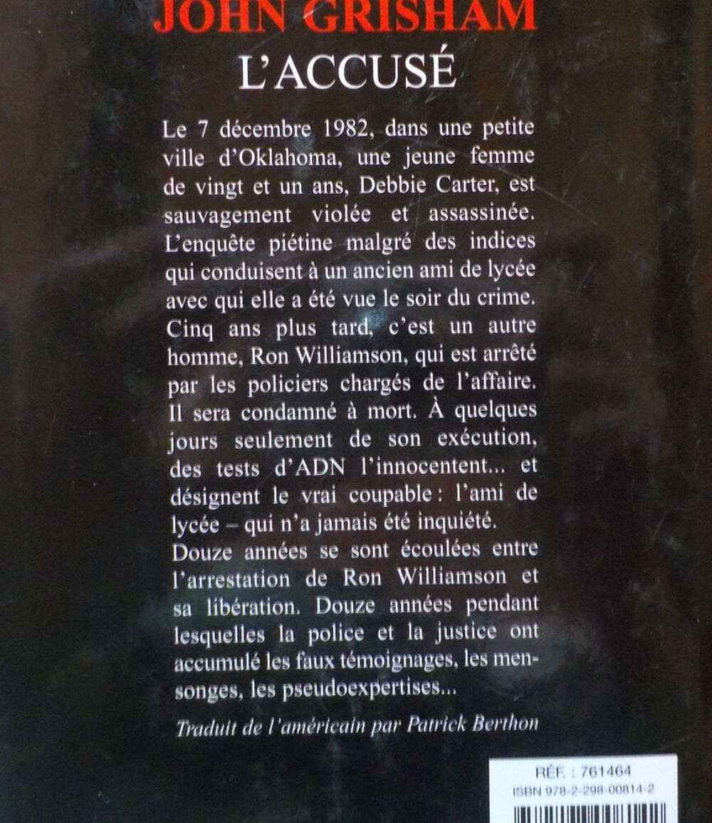 L'ACCUSE de John GRISHAM Ed. France Loisirs Livres et BD