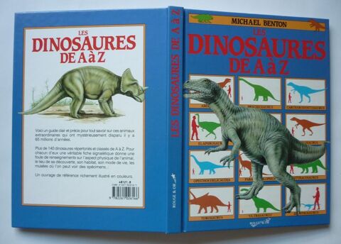 LES DINOSAURES DE A � Z Michael Benton (�dit. ROUGE OR 1990) Loivre (51)