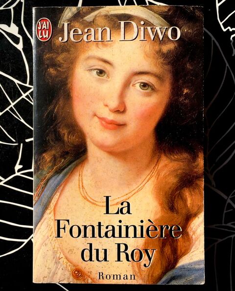 La Fontainière du Roy de Jean Diwo ; Livre de 410 pages 3 L'Isle-Jourdain (32)