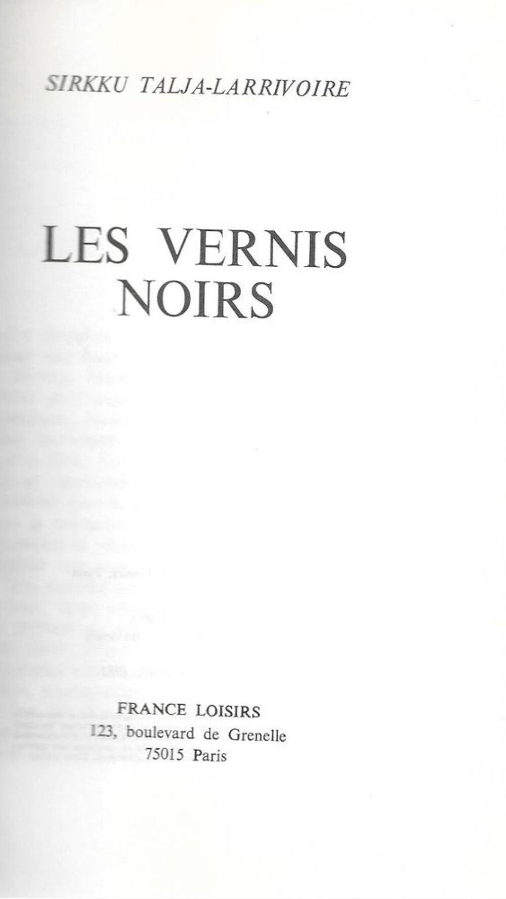 1 livre, Les Vernis Noirs de Sirkku Larrivoire Livres et BD