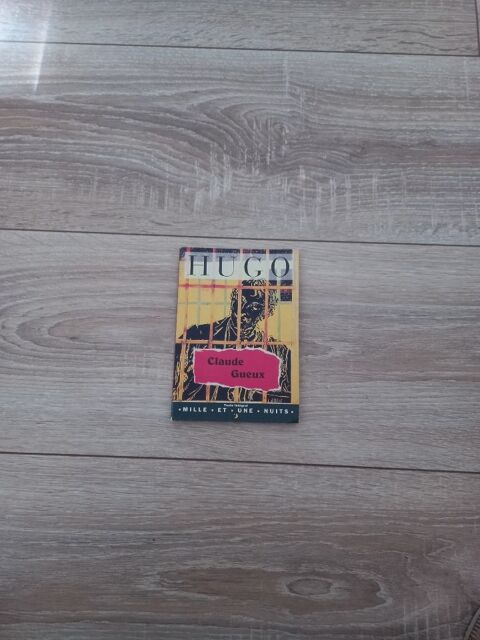 Livre  Claude Gueux  de Victor Hugo 1.5 Villiers (86)
