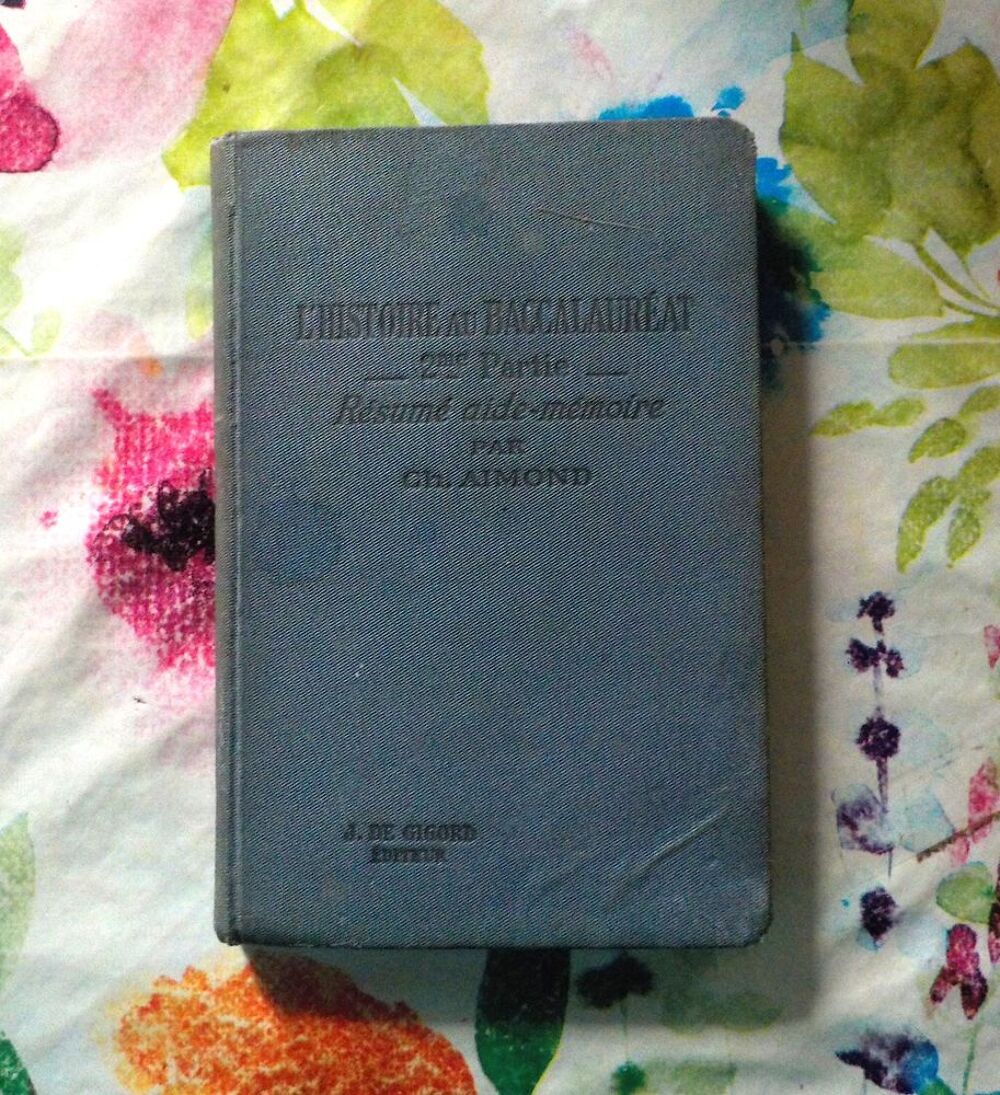 L'HISTOIRE au BACCALAUREAT par Ch. AIMOND 1939 Livres et BD