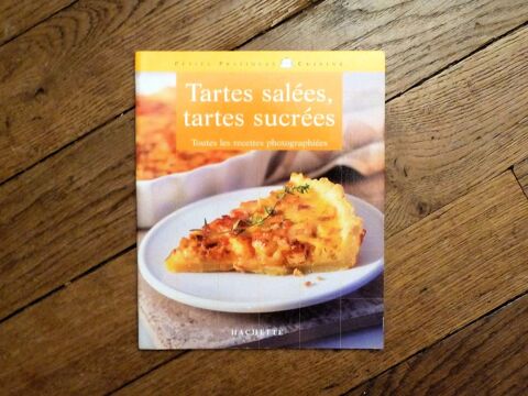 Tartes Salées, Tartes Sucrées- Maya Barakat Nuq- Hachette 2 Paris 15 (75)