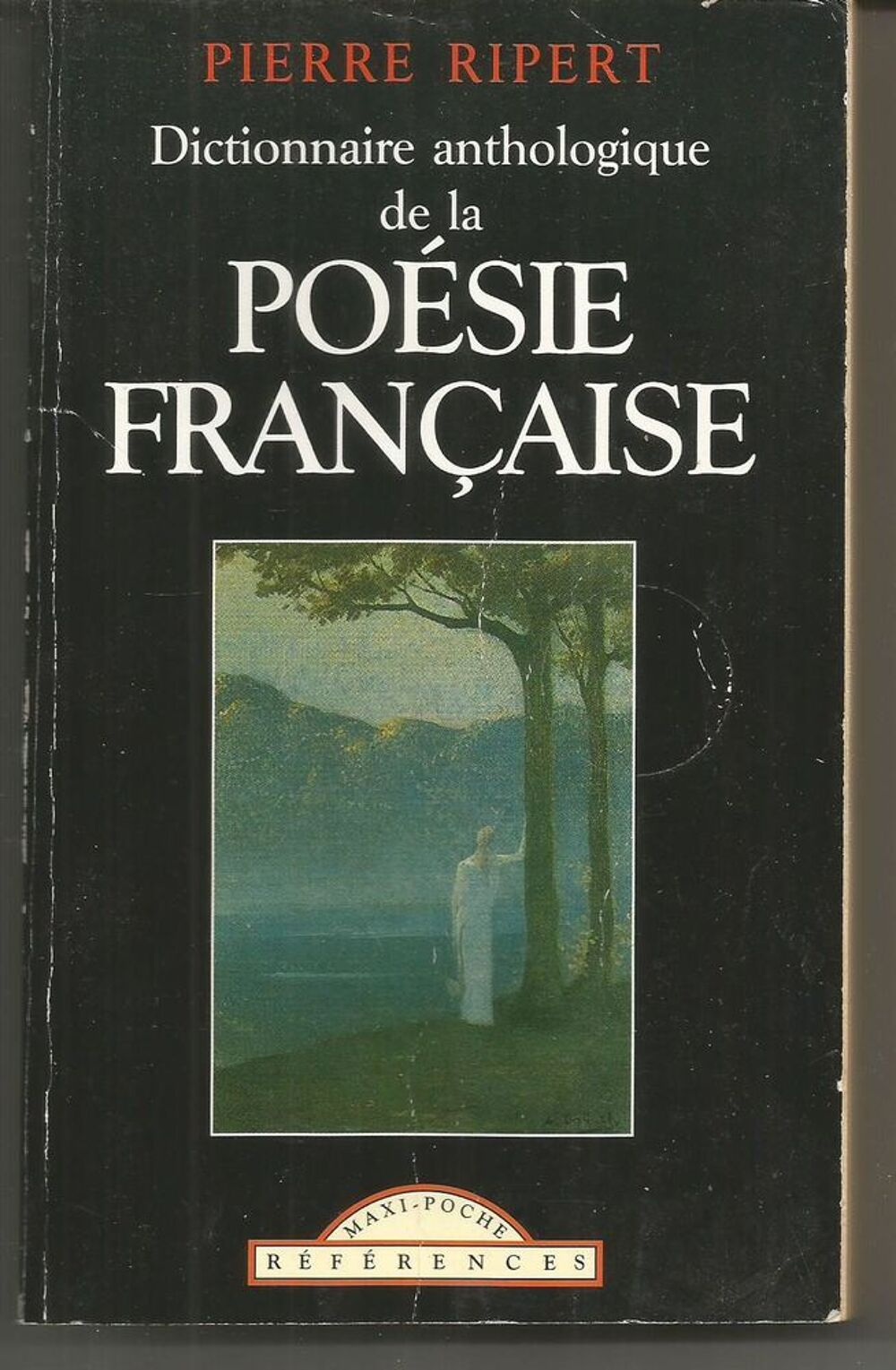Pierre RIPERT Dictionnaire anthologique de la po&eacute;s Livres et BD