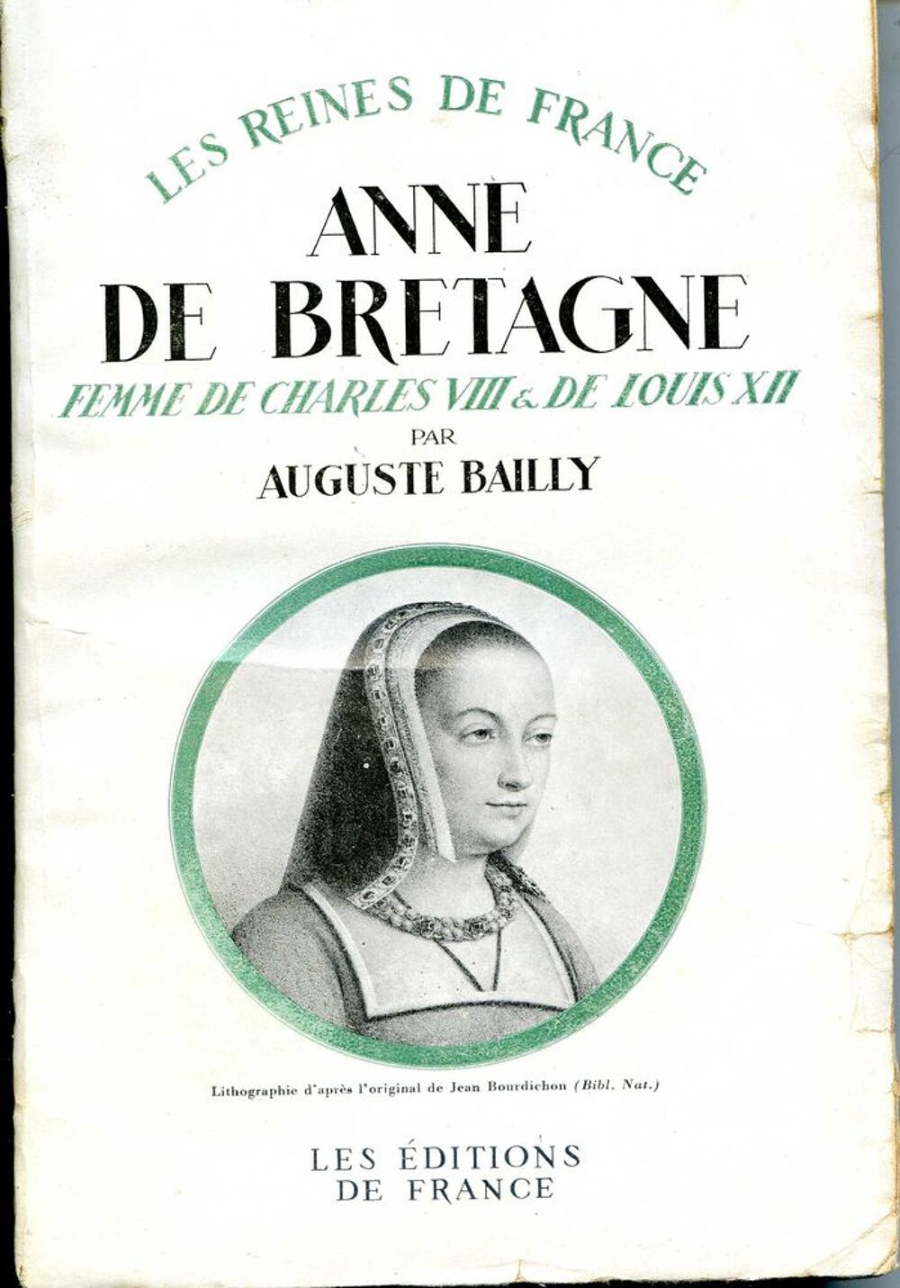 Anne de BRETAGNE, femme de Charles VII et Louis XII, Livres et BD