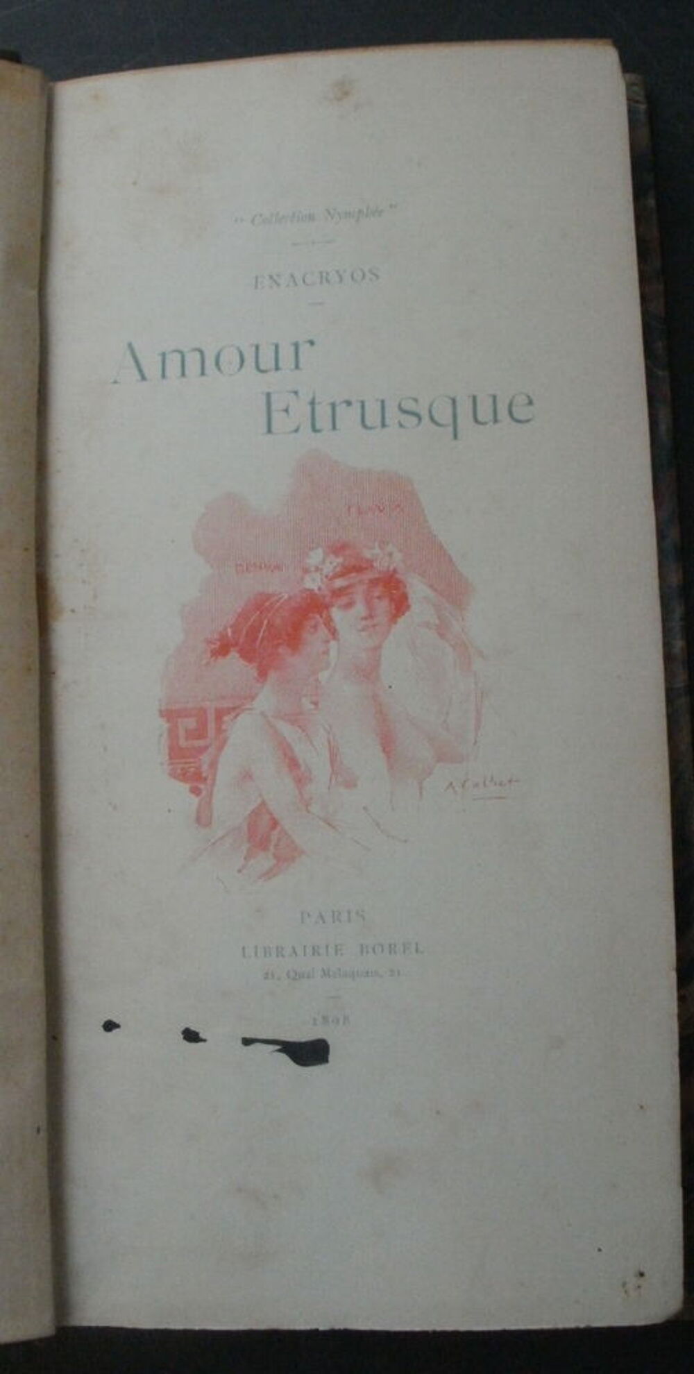 ENACRYOS Amour &eacute;trusque - 1898 - collection "Nymph&eacute;e" Livres et BD