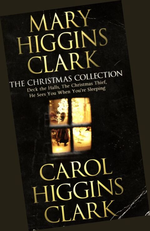 Three titles from  : Carol & Mary HIGGINS CLARK in english
0 Pontoise (95)