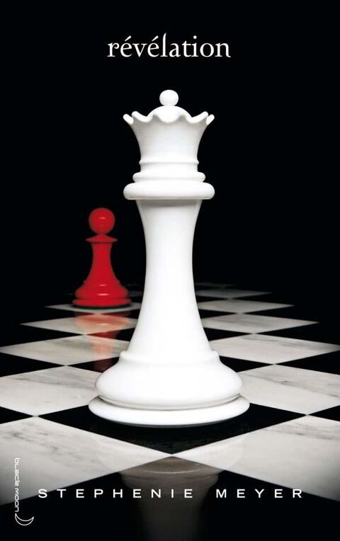 Twilight Tome 4 : r�v�lation
St�phanie Meyer 5 Maubeuge (59)