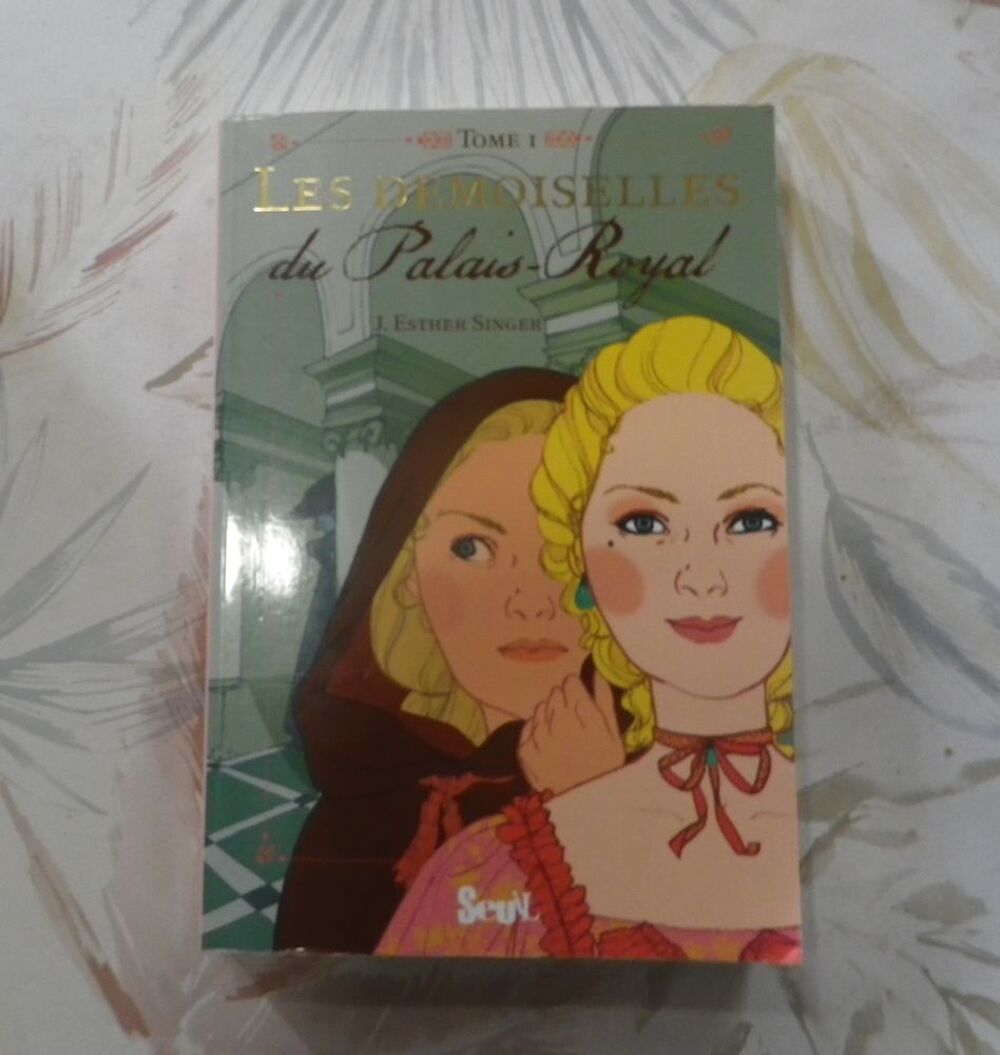 LES DEMOISELLES du Palais-Royal T1 de J. Esther SINGER Livres et BD