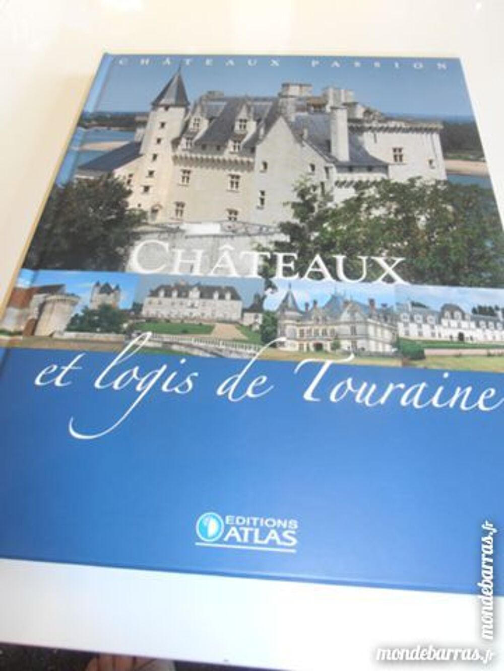 Ch&acirc;teaux et logis de Touraine (78) Livres et BD