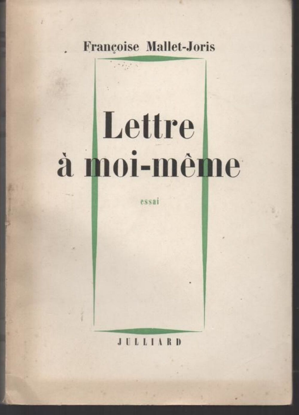 Fran&ccedil;oise MALLET-JORIS Lettre &agrave; moi m&ecirc;me - Essai Livres et BD