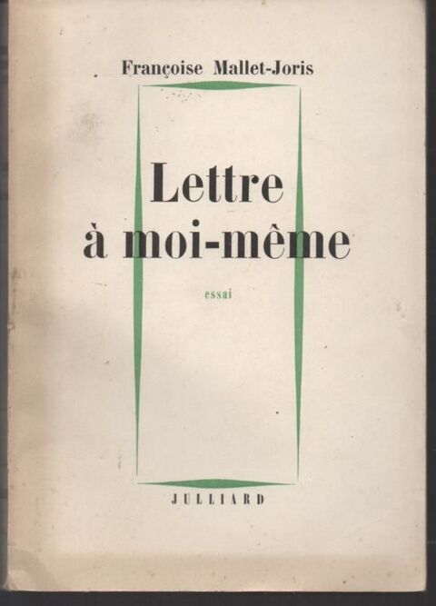 Françoise MALLET-JORIS Lettre à moi même - Essai 3 Montauban (82)