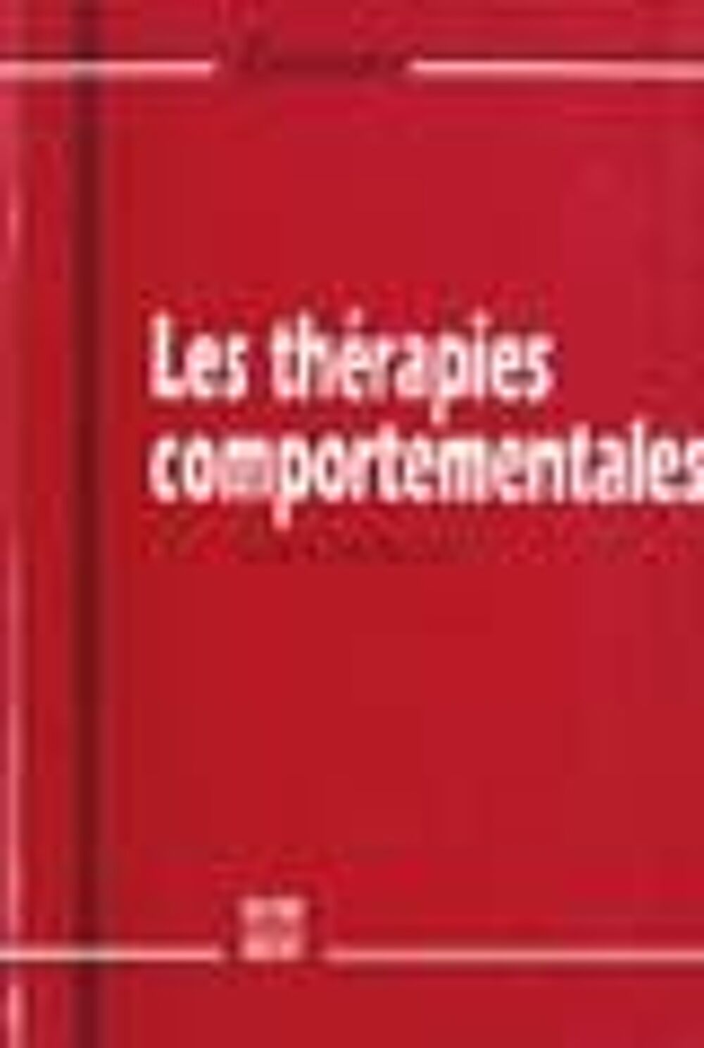 Les therapies comportementales Van Rillaer Livres et BD