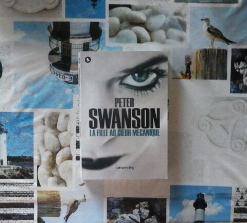LA FILLE AU COEUR MECANIQUE de Peter SWANSON Ed Calmann-L�vy 4 Bubry (56)