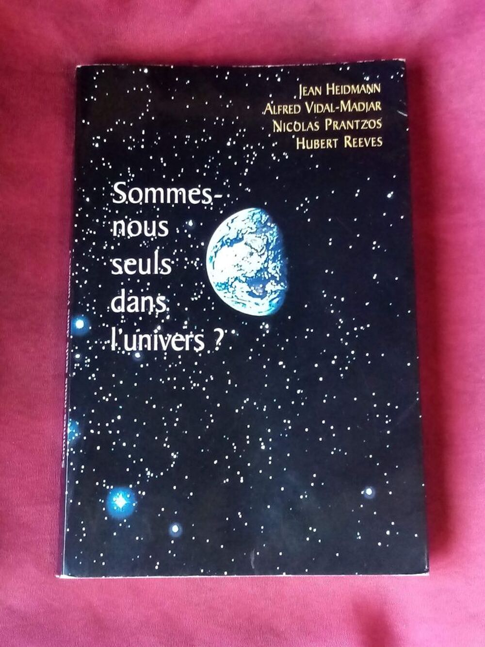 Livre : sommes nous seuls dans l'univers Livres et BD