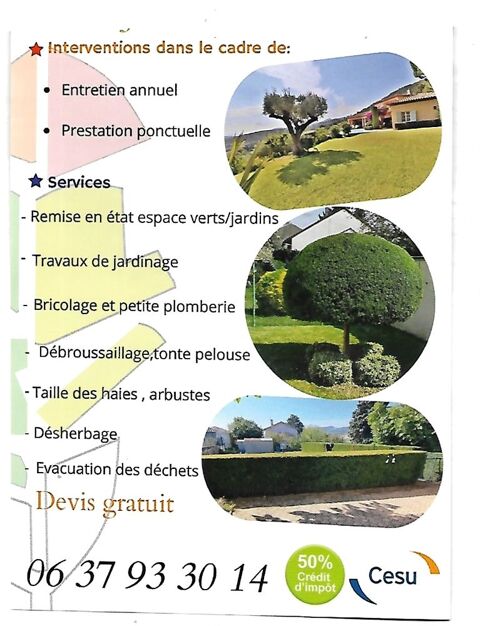 DIVERS  TRAVAUX DE JARDINAGE 0 84700 Sorgues