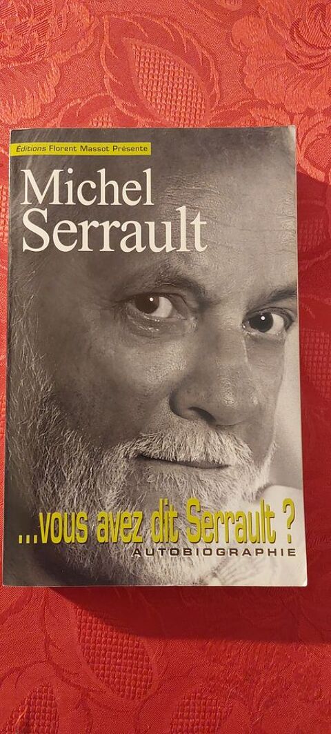 Vous avez dit Serrault - autobiographie
3 Paris 12 (75)