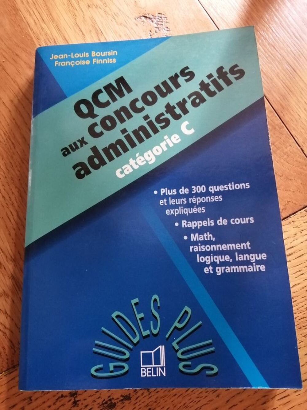 QCM POUR CONCOURS ADMINISTRATIFS-
CAT&Eacute;GORIE C Livres et BD