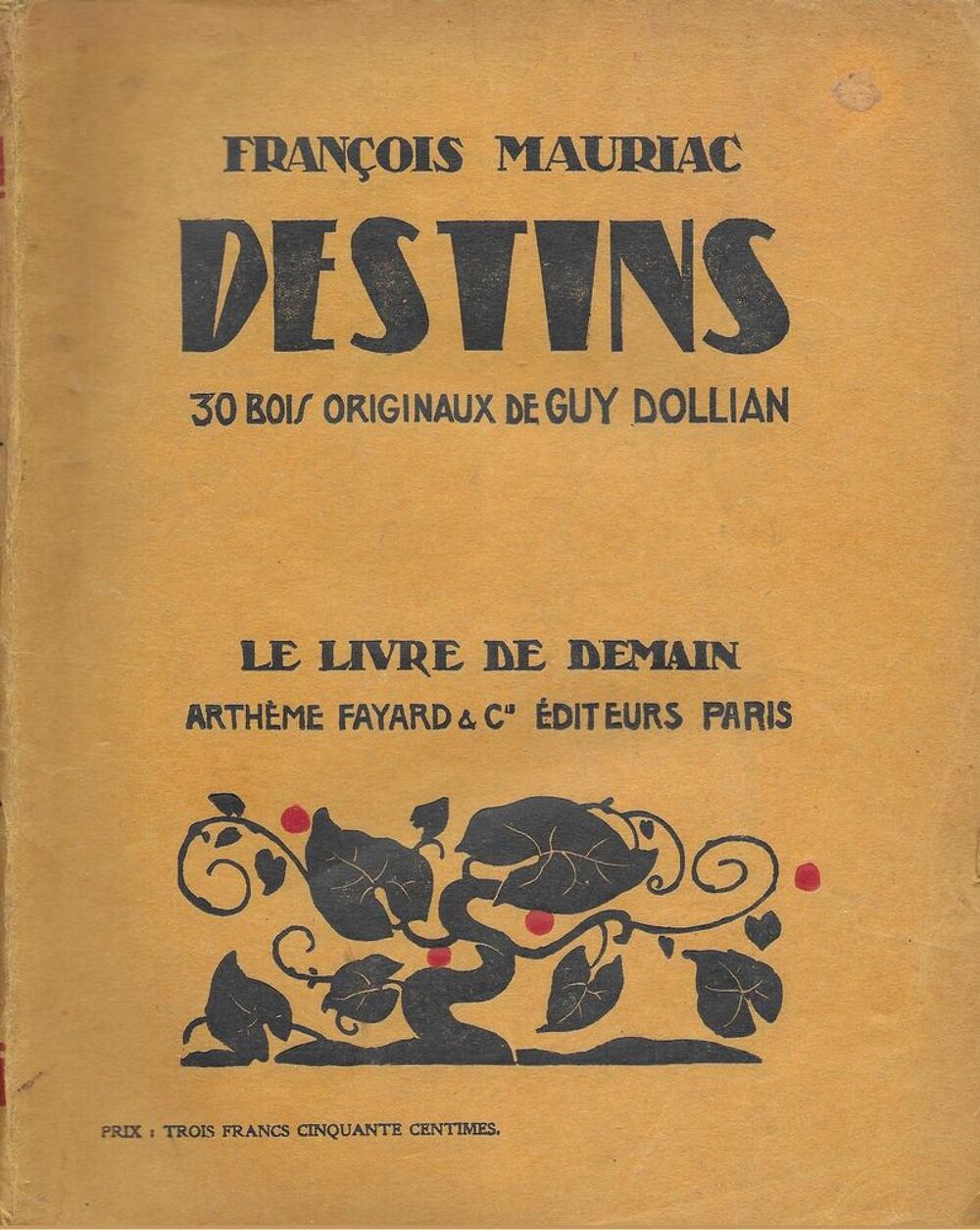 1 livre , Destins de Fran&ccedil;ois Mauriac Livres et BD