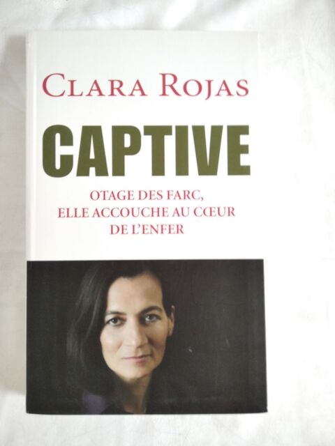 Captive Livre de Clara Rojas
3 Sciez (74)