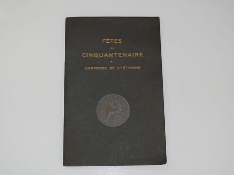 Livre : Harmonie Fêtes du cinquantenaire 3 Saintes (17)