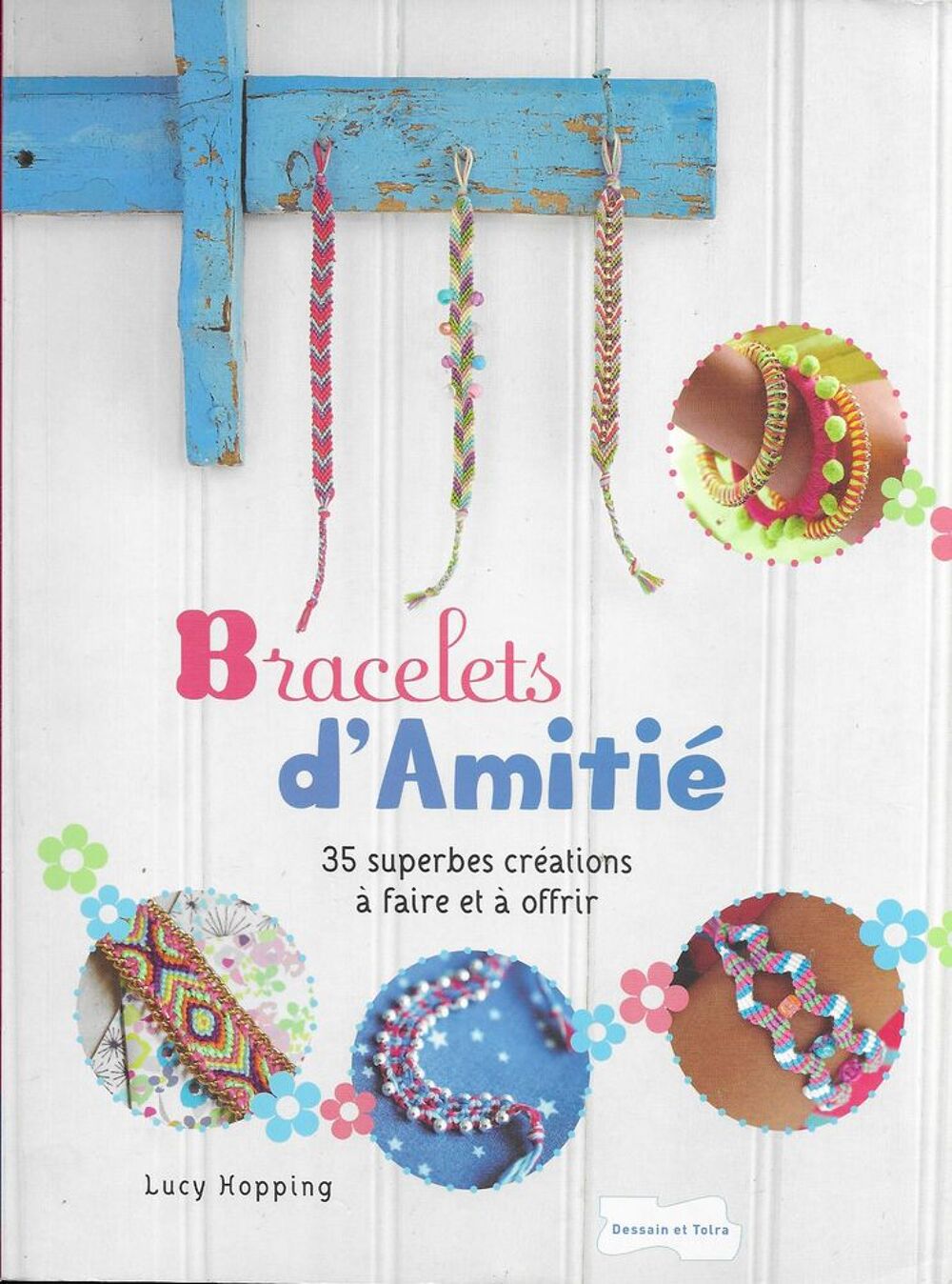 , Bracelets D'amiti&eacute; Livres et BD