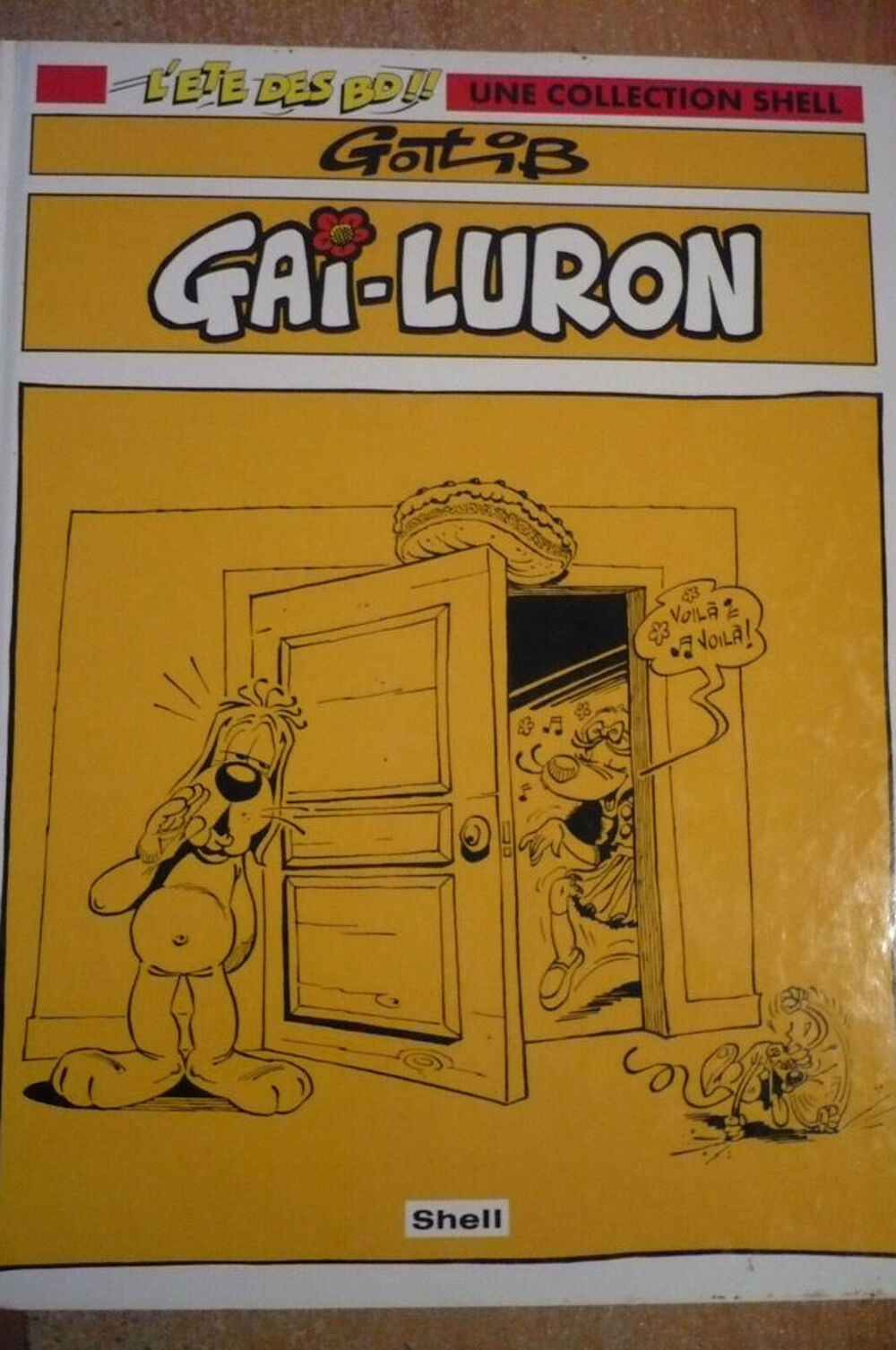 BD ''GAI-LURON'' de GOTLIB - 1994 - offert par SHELL Livres et BD
