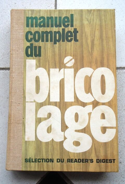 Manuel complet du bricolage. 6 Oloron-Sainte-Marie (64)