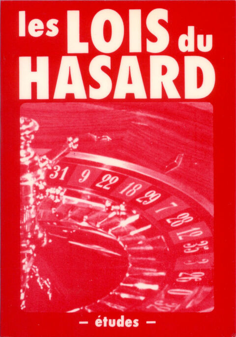 CASINO METHODE ROULETTE SYSTEME : LES LOIS DU HASARD 25 �vian-les-Bains (74)