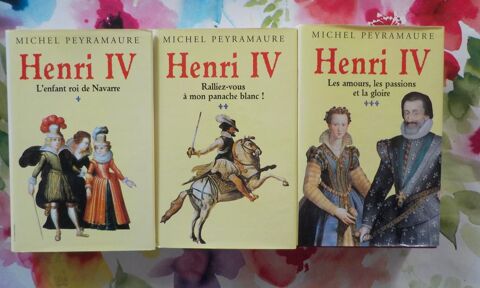 HENRI IV T1 à 3 de Michel PEYRAMAURE Ed. France Loisirs 12 Bubry (56)
